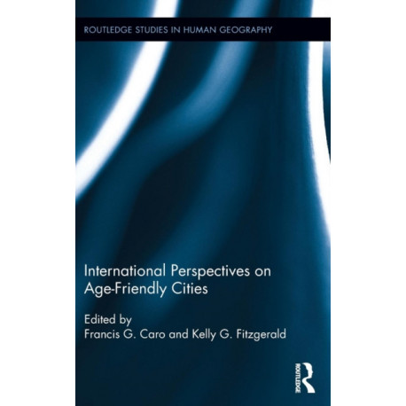 International Perspectives on Age-Friendly Cities