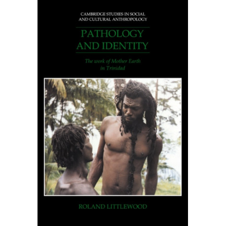 Pathology and Identity: The Work of Mother Earth in Trinidad