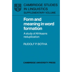 Form and Meaning in Word Formation: A Study of Afrikaans Reduplication