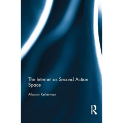 The Internet as Second Action Space