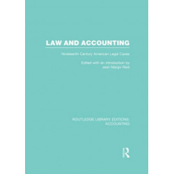 Law and Accounting (RLE Accounting): Nineteenth Century American Legal Cases