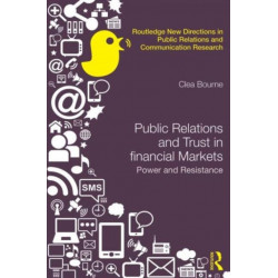 Trust, Power and Public Relations in Financial Markets