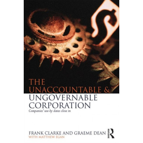 The Unaccountable & Ungovernable Corporation: Companies' use-by-dates close in