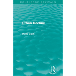 Urban Decline (Routledge Revivals)