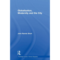 Globalization, Modernity and the City