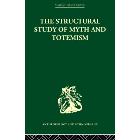 The Structural Study of Myth and Totemism