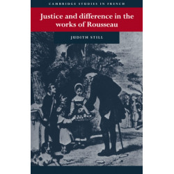 Justice and Difference in the Works of Rousseau: Bienfaisance and Pudeur