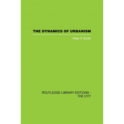 The Dynamics of Urbanism