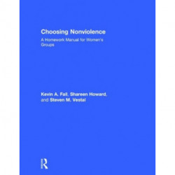 Choosing Nonviolence: A Homework Manual for Women's Groups