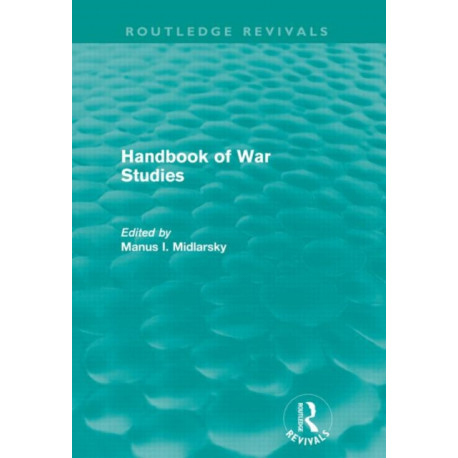 Handbook of War Studies (Routledge Revivals)