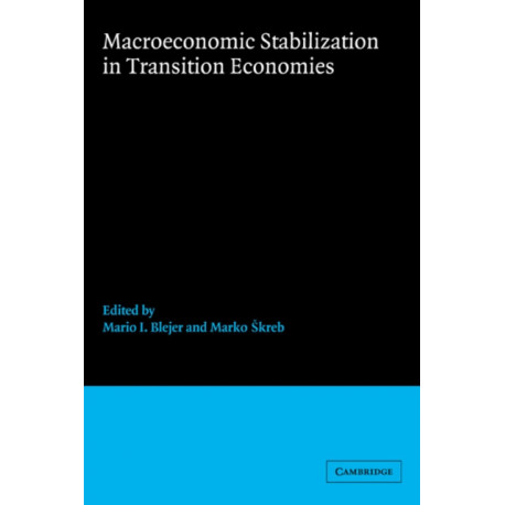 Macroeconomic Stabilization in Transition Economies