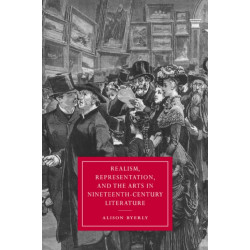 Realism, Representation, and the Arts in Nineteenth-Century Literature
