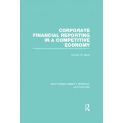 Corporate Financial Reporting in a Competitive Economy (RLE Accounting)