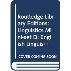 Routledge Library Editions: Linguistics Mini-set D: English Linguistics
