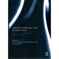 Legislative Codecision in the European Union: Experience over Twenty Years and Implications