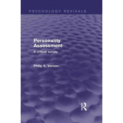 Personality Assessment (Psychology Revivals): A critical survey