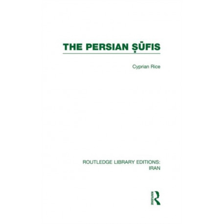 The Persian Sufis (RLE Iran C)