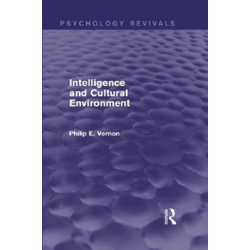 Intelligence and Cultural Environment (Psychology Revivals)