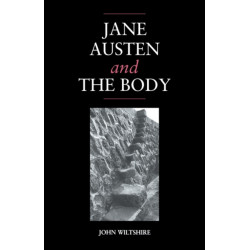Jane Austen and the Body: 'The Picture of Health'