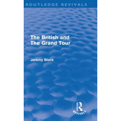 The British and the Grand Tour (Routledge Revivals)