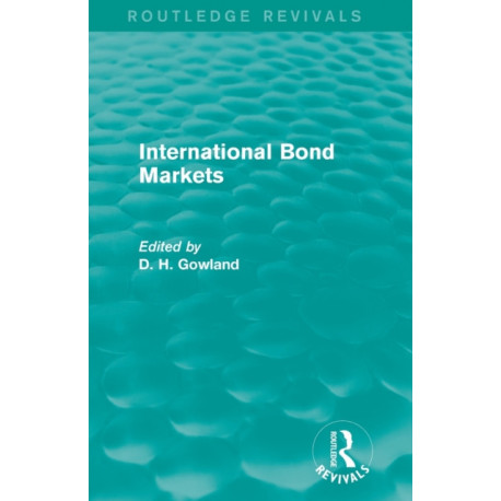 International Bond Markets (Routledge Revivals)
