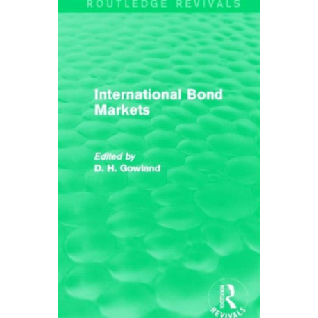 International Bond Markets (Routledge Revivals)