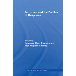 Terrorism and the Politics of Response