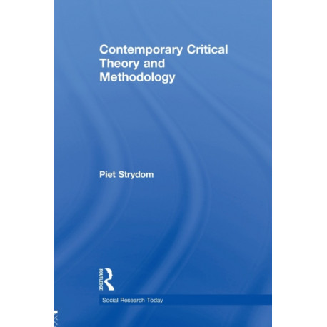 Contemporary Critical Theory and Methodology