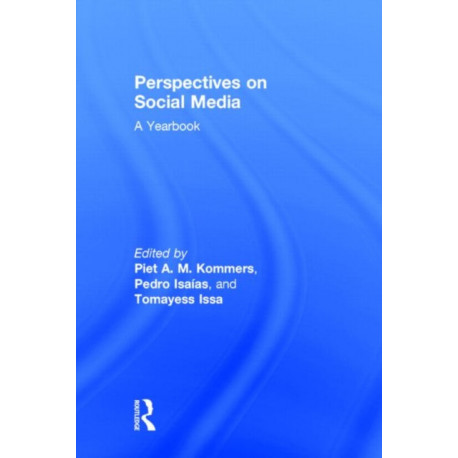 Perspectives on Social Media: A Yearbook