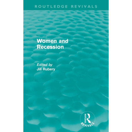 Women and Recession (Routledge Revivals)