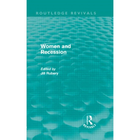 Women and Recession (Routledge Revivals)