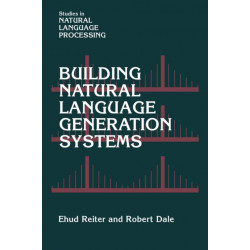 Building Natural Language Generation Systems