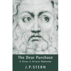 The Dear Purchase: A Theme in German Modernism