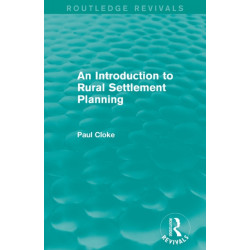 An Introduction to Rural Settlement Planning (Routledge Revivals)