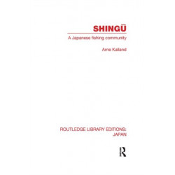 Shingu: A Study of a Japanese Fishing Community