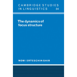 The Dynamics of Focus Structure