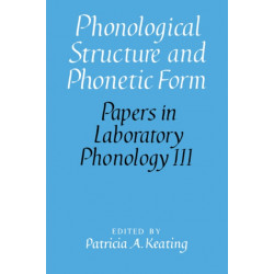 Phonological Structure and Phonetic Form