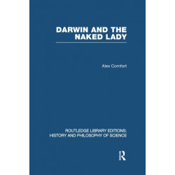 Darwin and the Naked Lady: Discursive Essays on Biology and Art