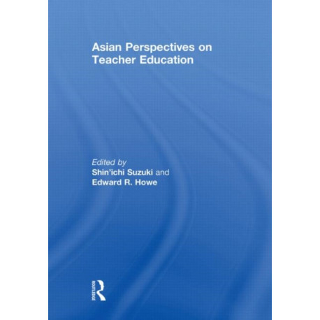 Asian Perspectives on Teacher Education