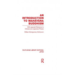 An Introduction to Mahayana Buddhism: With especial Reference to Chinese and Japanese Phases