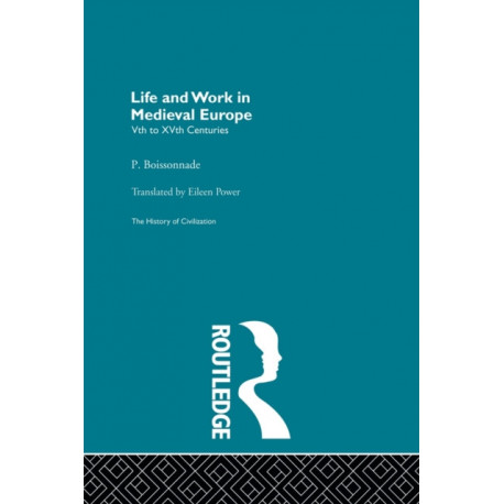 Life and Work in Medieval Europe