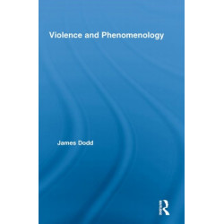 Violence and Phenomenology