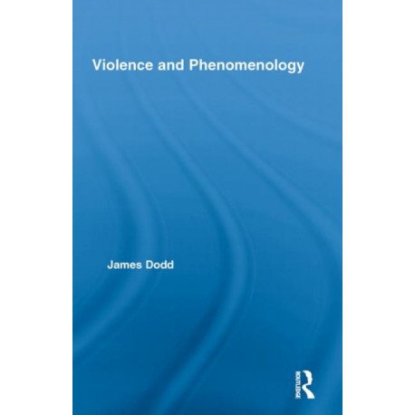 Violence and Phenomenology