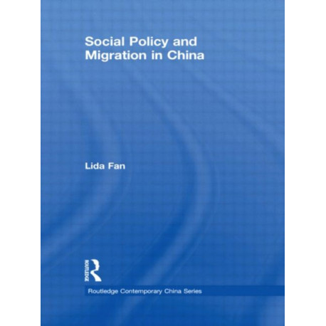 Social Policy and Migration in China