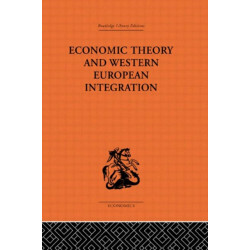 Economic Theory and Western European Intergration