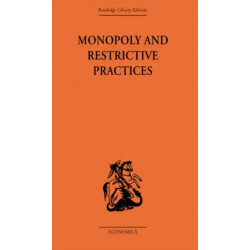 Monopoly and Restrictive Practices