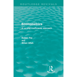 Econometrics (Routledge Revivals): A Varying Coefficents Approach