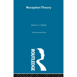 Reception Theory: A critical introduction
