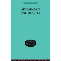 Appearance and Reality: A Metaphysical Essay