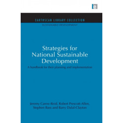 Strategies for National Sustainable Development: A handbook for their planning and implementation